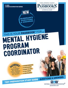 portada Mental Hygiene Program Coordinator (C-4655): Passbooks Study Guide Volume 4655 (en Inglés)