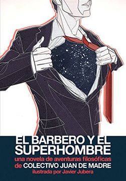 portada El Barbero y el Superhombre: Una Novela de Aventuras Filosóficas (Pulpas) (in Spanish)