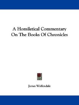 portada a homiletical commentary on the books of chronicles (en Inglés)