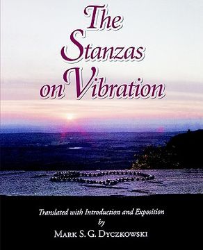 portada stanzas on vibration: the spandakarika with four commentaries: the spandasamdoha by ksemaraja, the spandavrtti by kallatab (en Inglés)