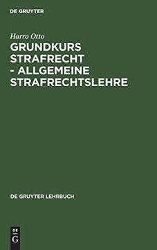 portada Grundkurs Strafrecht, Allgemeine Strafrechtslehre (de Gruyter Lehrbuch) (in German)