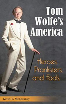 portada Tom Wolfe's America: Heroes, Pranksters, and Fools (en Inglés)