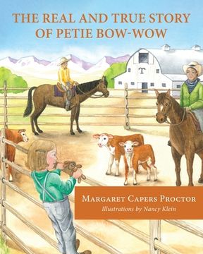 portada The Real and True Story of Petie Bow-wow (in English)
