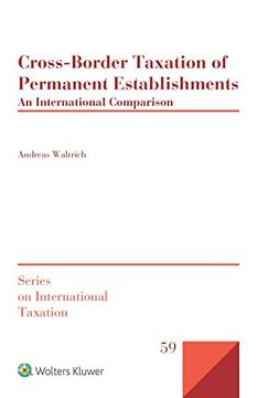 portada Cross-Border Taxation of Permanent Establishments: An International Comparison (Series on International Taxation) (en Inglés)