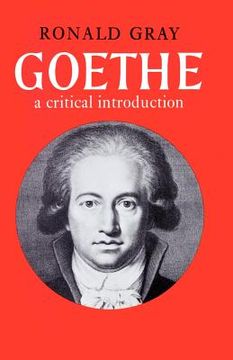 portada Goethe: A Critical Introduction (Major European Authors Series) 