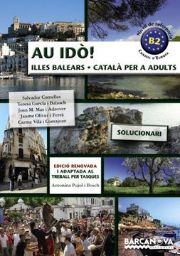 portada Au Idò! Solucionari Català Per A Adults. Nivell B2. Illes Balears (materials Educatius - Català Per A Adults) (en Catalá)