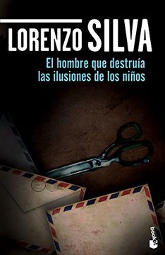 portada El Hombre que Destruía las Ilusiones de los Niños (in Spanish)