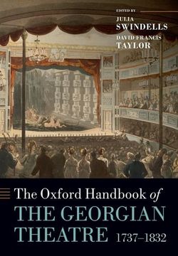 portada The Oxford Handbook of the Georgian Theatre 1737-1832 (Oxford Handbooks of Literature)