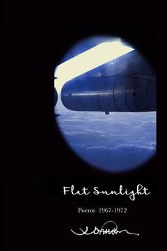 portada Flat Sunlight: Poems 1967-1972 (in English)