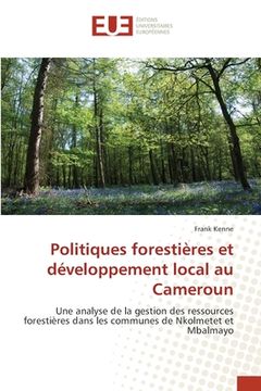 portada Politiques forestières et développement local au Cameroun (en Francés)