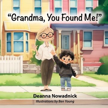portada Grandma, You Found Me (en Inglés)