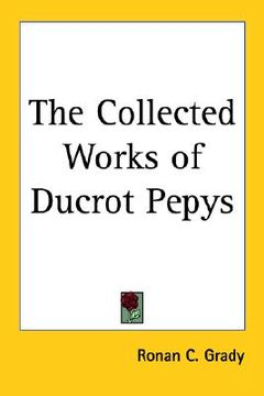 portada the collected works of ducrot pepys (en Inglés)