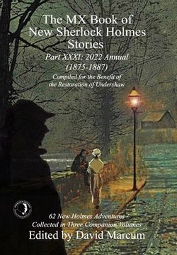 portada The mx Book of new Sherlock Holmes Stories - Part Xxxi: 2022 Annual (1875-1887) (en Inglés)