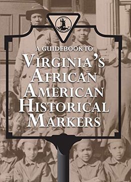 portada A Guid to Virginia's African American Historical Markers (en Inglés)