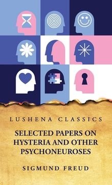 portada Selected Papers on Hysteria and Other Psychoneuroses (in English)