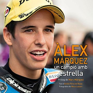 portada Àlex Márquez: Un Campió amb Estrella (Fora de Col. Leccio) (en Catalá)