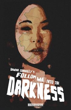 portada Follow me Into the Darkness (in English)