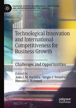 portada Technological Innovation and International Competitiveness for Business Growth: Challenges and Opportunities (en Inglés)
