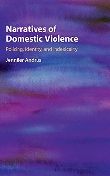 portada Narratives of Domestic Violence: Policing, Identity, and Indexicality (en Inglés)