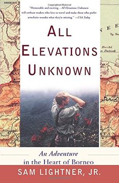 portada All Elevations Unknown: An Adventure in the Heart of Borneo (en Inglés)