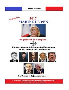 portada Marine Le Pen 2017: Réglement de comptes (en Francés)