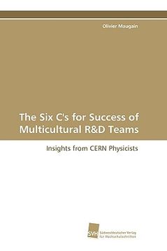 portada the six c's for success of multicultural r&d teams: insights from cern physicists (in English)
