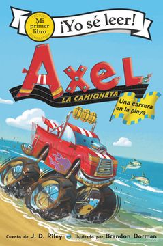 portada Axel la Camioneta: Carrera de Playa: Axel the Truck: Beach Race  (Axel the Truck: My First i can Read)