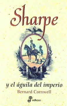 portada Sharpe Y El Aguila Del Imperio (in Spanish)