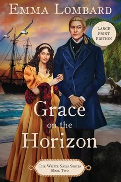 portada Grace on the Horizon (The White Sails Series Book 2) (2) (en Inglés)