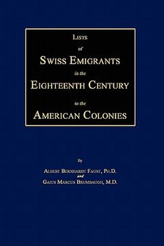 portada lists of swiss emigrants in the eighteenth century to the american colonies. two volumes in one (en Inglés)