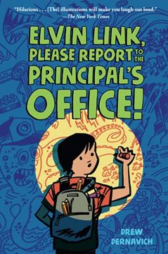 portada Elvin Link, Please Report to the Principal'S Office! (en Inglés)