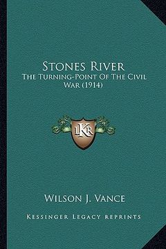 portada stones river: the turning-point of the civil war (1914) (in English)