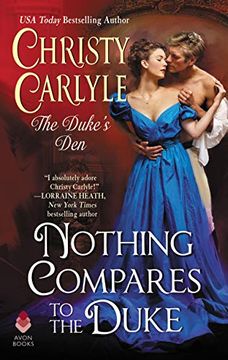 portada Carlyle, c: Nothing Compares to the Duke (The Duke's Den) (en Inglés)
