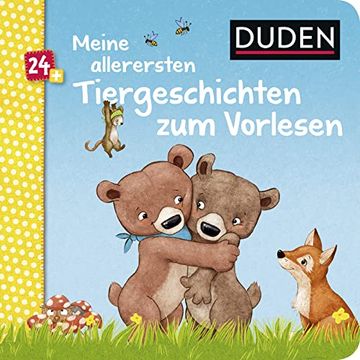 portada Duden 24+: Meine Allerersten Tiergeschichten zum Vorlesen (Duden Pappbilderbücher 18+ Monate) (en Alemán)