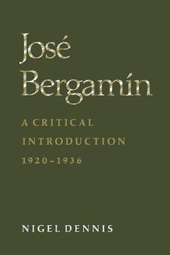 portada José Bergamín: A Critical Introduction, 1920-1936 (en Inglés)