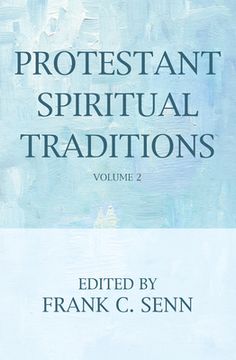 portada Protestant Spiritual Traditions, Volume Two (en Inglés)