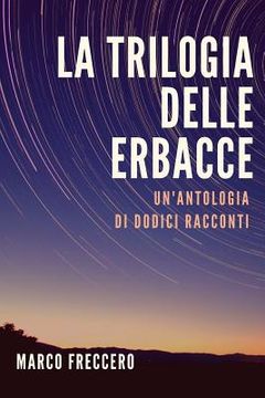 portada La Trilogia delle Erbacce (en Italiano)