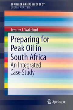 portada Preparing for Peak Oil in South Africa: An Integrated Case Study (en Inglés)