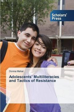 portada Adolescents' Multiliteracies and Tactics of Resistance
