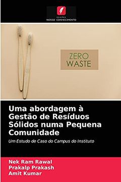 portada Uma Abordagem à Gestão de Resíduos Sólidos Numa Pequena Comunidade: Um Estudo de Caso do Campus do Instituto (in Portuguese)