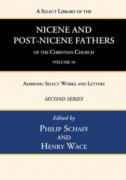 portada A Select Library of the Nicene and Post-Nicene Fathers of the Christian Church, Second Series, Volume 10