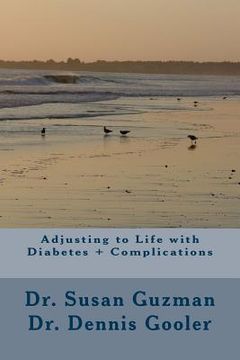 portada Adjusting to Life with Diabetes + Complications (en Inglés)