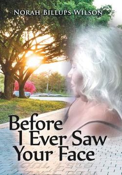 portada Before I Ever Saw Your Face (en Inglés)