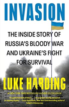 portada Invasion: The Inside Story of Russia'S Bloody war and Ukraine'S Fight for Survival (en Inglés)