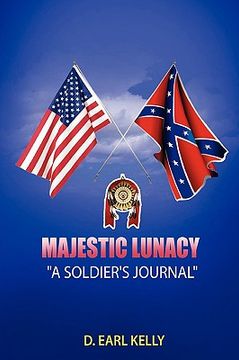 portada majestic lunacy - a soldier's journal (en Inglés)