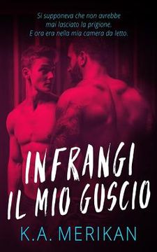 portada Infrangi il mio guscio (in Italian)