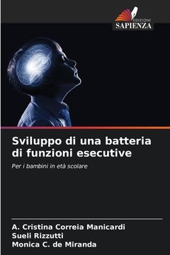 portada Sviluppo di una batteria di funzioni esecutive (en Italiano)