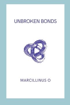 portada Unbroken Bonds (en Inglés)