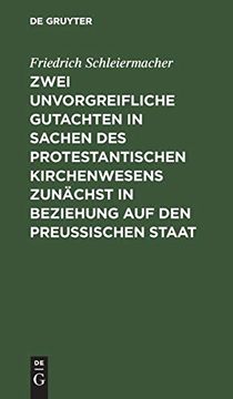 portada Zwei Unvorgreifliche Gutachten in Sachen des Protestantischen Kirchenwesens Zunächst in Beziehung auf den Preusischen Staat (in German)
