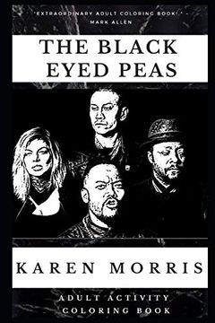 portada The Black Eyed Peas Adult Activity Coloring Book (The Black Eyed Peas Adult Activity Coloring Books) 